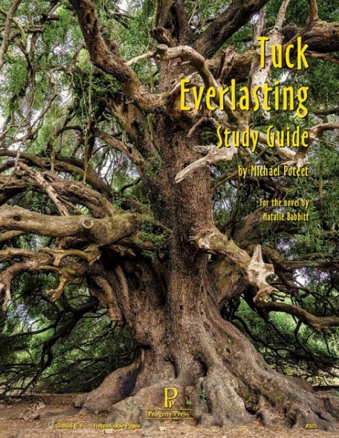  Tuck Everlasting: An Instructional Guide for