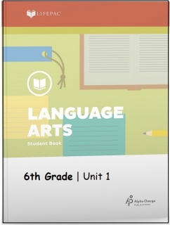 Grade 6 Language Arts Lifepac Unit 1 Worktext Only