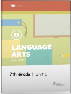 Grade 7 Language Arts Lifepac Unit 1 Worktext Only