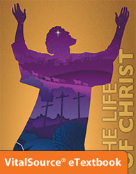 Bible 8 - Life of Christ eTextbook Student Edition (1st Ed)