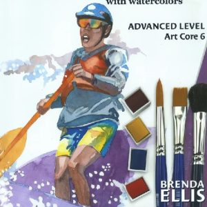 Art Core 6: Painting with Watercolors