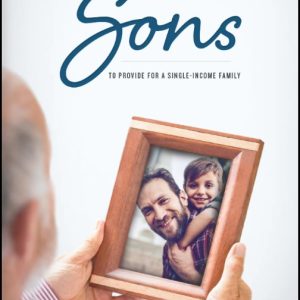 Preparing Sons to Provide for a Single Income Family