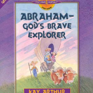 Abraham: God's Brave Explorer: Genesis 11-25 (Discover 4 Yourself)