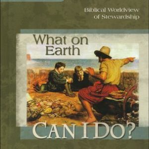 Volume 4 - What on Earth Can I Do?