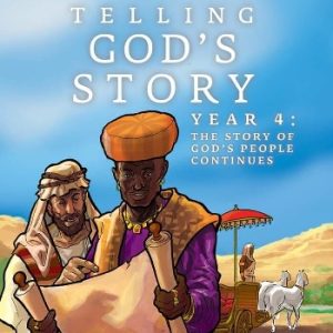 Telling God's Story Year 4 Instructor Text