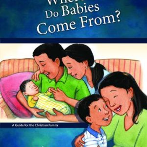 Boys Edition - Where Do Babies Come From?