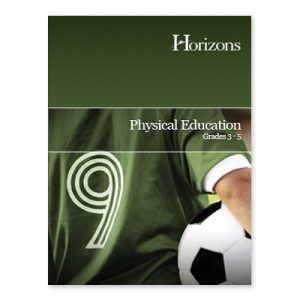 Horizons Physical Education Gr 3-5