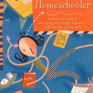 Help for the Harried Homeschooler