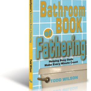The Familyman's Bathroom Book of Fathering