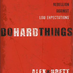 Do Hard Things