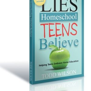 Lies Homeschool Teens Believe