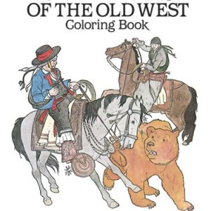 Cowboys of the Old West Colouring Book