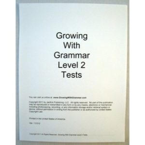 Growing With Grammar - Level 2 Tests & Ans. Key