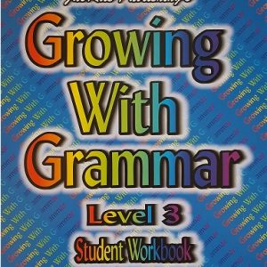 Growing With Grammar - Level 3 Workbook