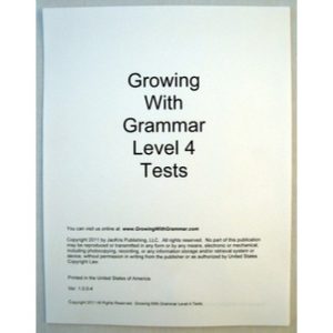 Growing With Grammar - Level 4 Tests & Ans. Key