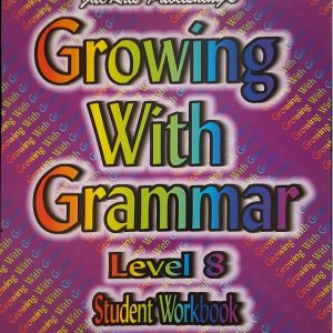 Growing With Grammar - Level 8 Workbook