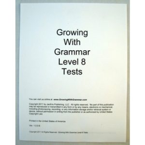 Growing With Grammar - Level 8 Tests & Ans. Key