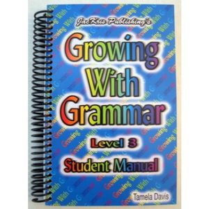 Growing with Grammar - Level 3 Student Manual only