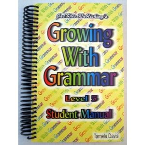 Growing with Grammar - Level 5 Student Manual only