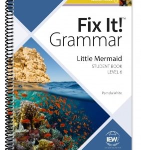 Fix It Grammar 6 Little Mermaid Student Book