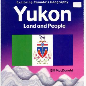 Yukon: Land and People