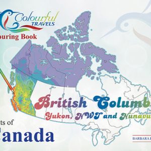 Sights of Canada: British Columbia, Yukon, NWT, and Nunavut