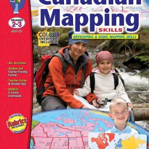 Canadian Mapping Skills: Gr 2-3 Developing & Using Mapping Skills