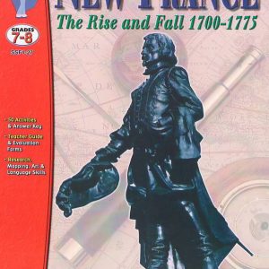 New France Part II: The Rise and Fall 1700-1775