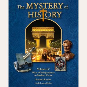 Mystery of History Vol. 4 Student Reader