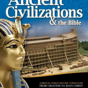Ancient Civilizations and the Bible - Teacher Guide