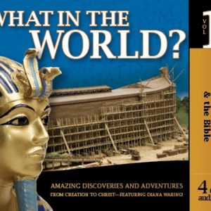 Ancient Civilizations and the Bible - What in the World CD's Vol 1