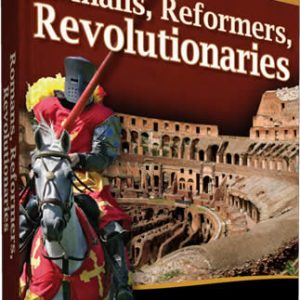 Romans, Reformers and Revolutionaries - Teacher's Guide