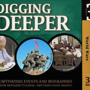 World Empires, World Missions, World Wars - Digging Deeper CD's Vol 3