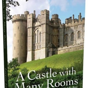 A Castle with Many Rooms (Story of the Middle Ages)