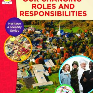 Our Changing Roles & Responsibilities Gr 1