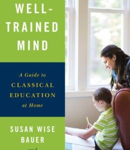 The Well Trained Mind - 4th Ed