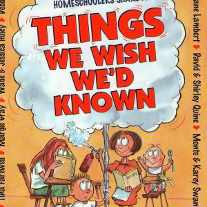 Things We Wish We'd Known