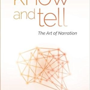 Know and Tell: The Art of Narration