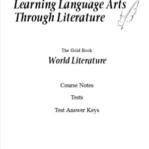 LLATL Gold Book World Literature 3rd Ed Notes, Tests, Answers - High School