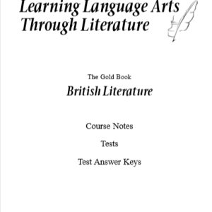 LLATL Gold Book British Literature 3rd Ed Notes, Tests, Answers - High School