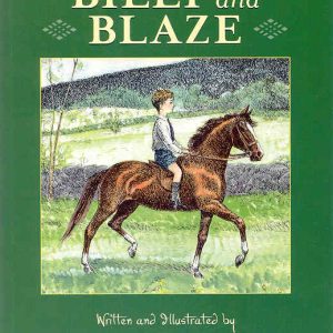Billy And Blaze: A Boy and His Pony (Book 1)