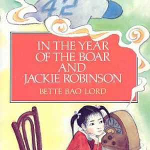 In the Year of the Boar and Jackie Robinson
