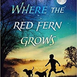 Where the Red Fern Grows