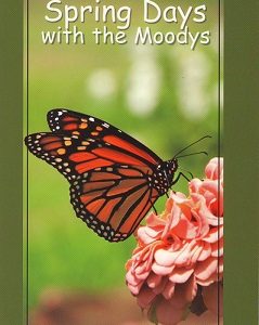 Book #8 - Spring Days With the Moodys
