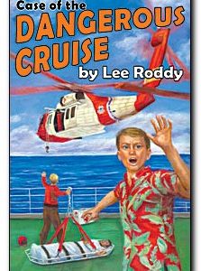 Case of the Dangerous Cruise - #11 Ladd Family Series