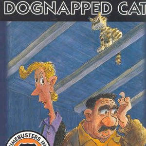 Case of the Dognapped Cat, The - #1 Crimebusters