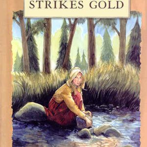 Suzannah Strikes Gold - #3 Colton Cousins Adventure