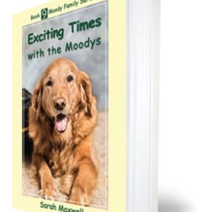 Book #9 - Exciting Times with the Moodys