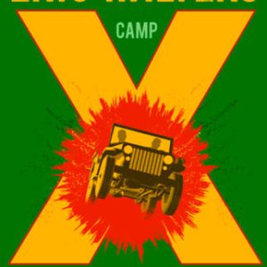 Camp X - #1 Camp X Series