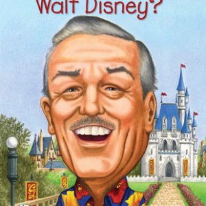Who Was Walt Disney?